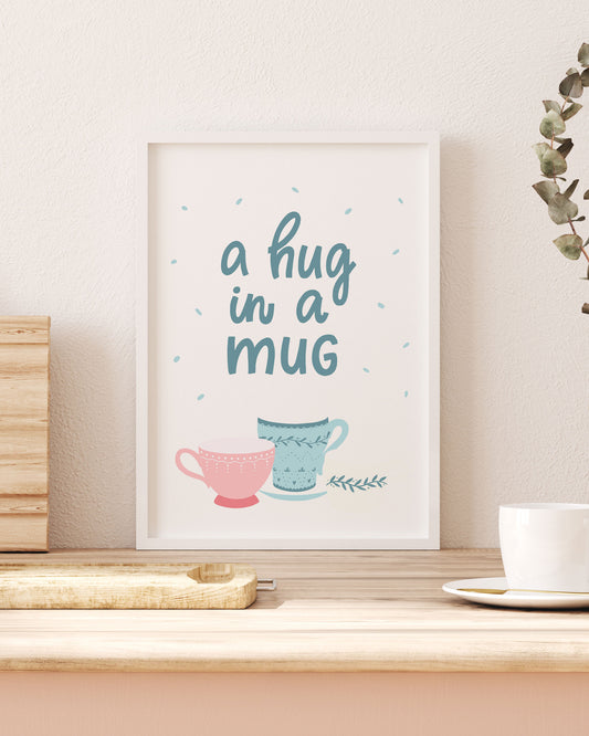 A hug in a mug Poster