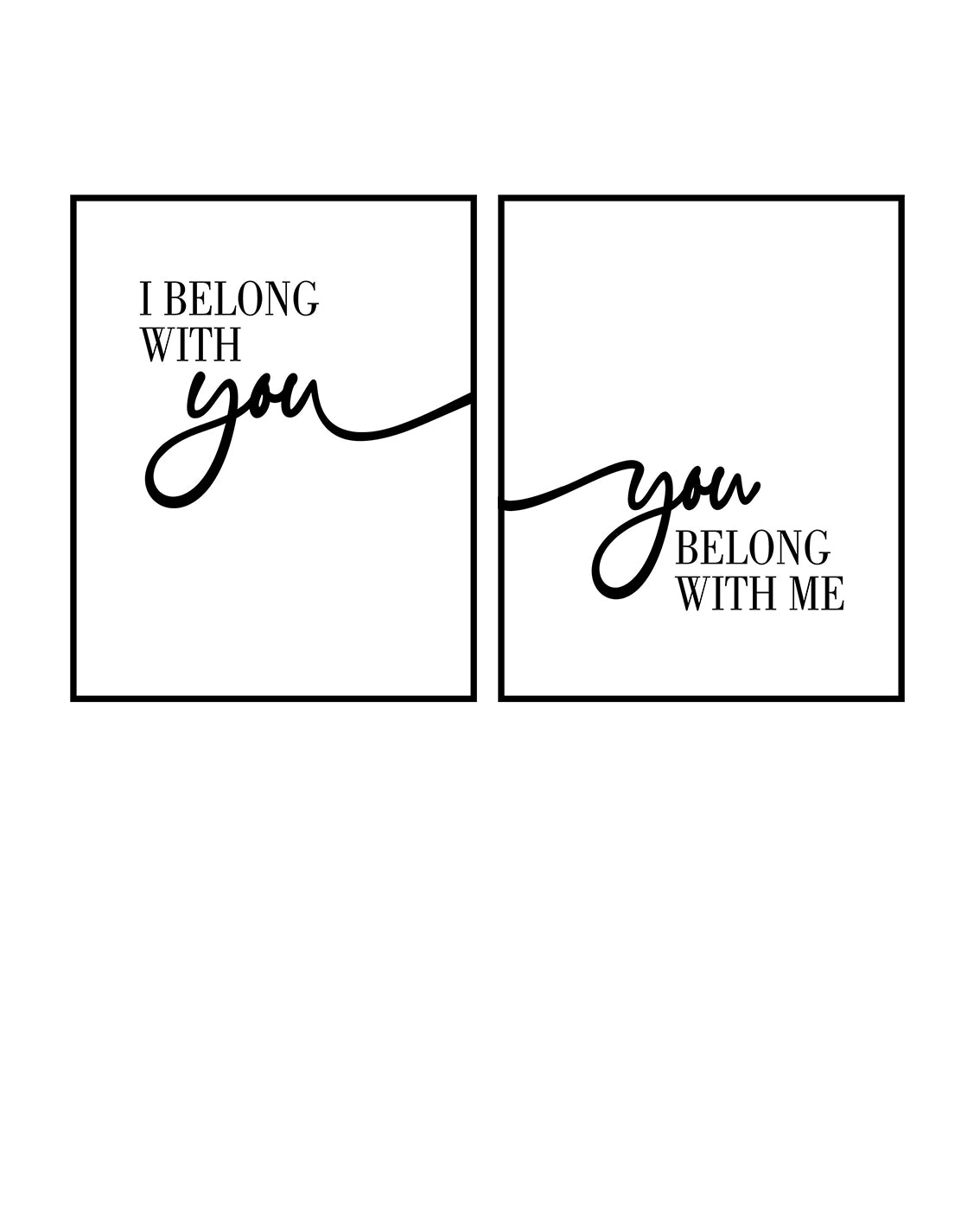 I belong with you you belong with me Posters