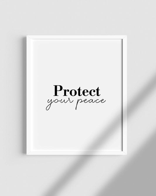 Protect your peace Poster