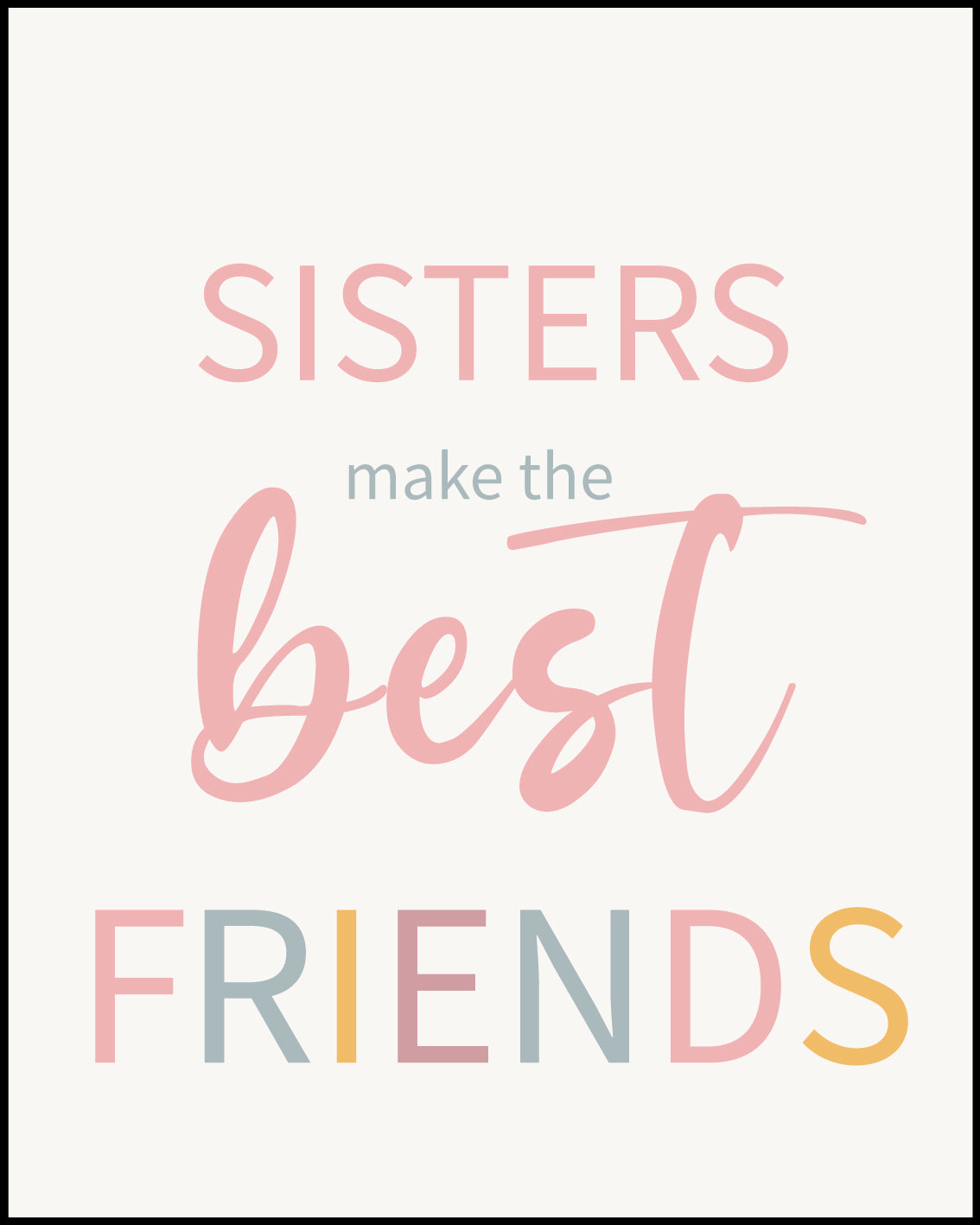 Sister make the best friends, set of 3 nursery Posters personalized names