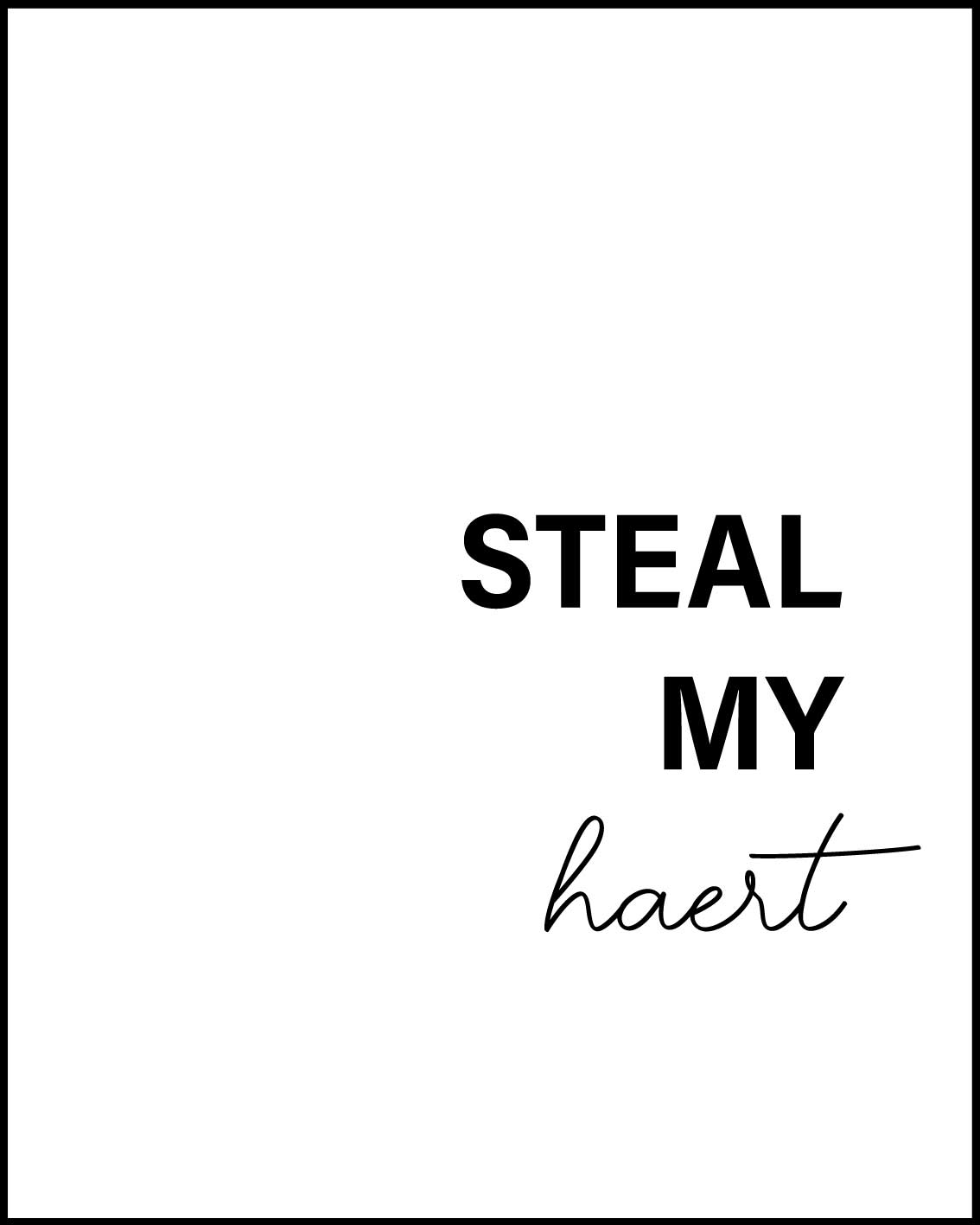 Steal my heart not my blanket Posters