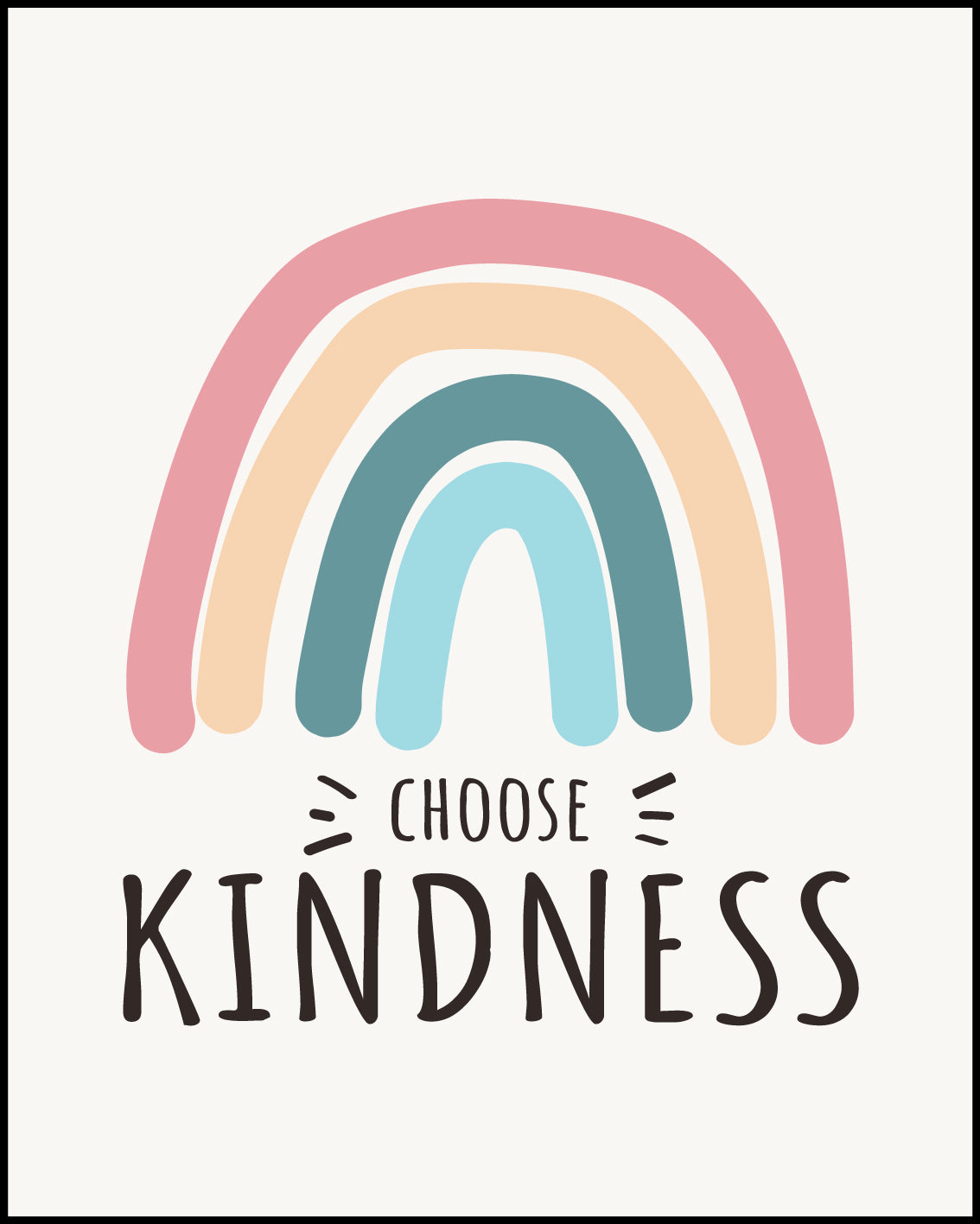 Choose Kindness Poster