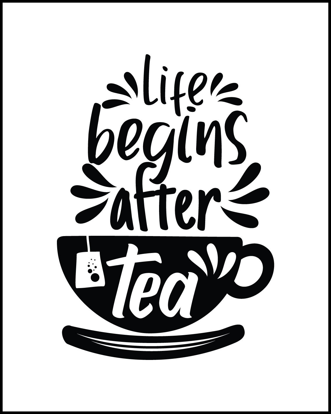 Life begins after tea Poster